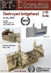 RT-Diorama 35012 Destroyed bridgehead 1/35