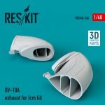 RESKIT RSU48-0266 OV-10A EXHAUST FOR ICM KIT (3D PRINTED) 1/48