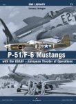 Kagero 19011 P-51/F-6 Mustangs with the USAAF – European Theater of Operations EN/PL