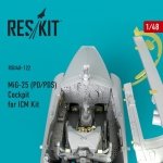 RESKIT RSU48-0122 MiG-25 (PD/PDS) Cockpit for Icm kit 1/48