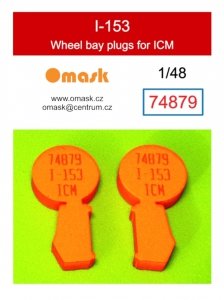 Omask 74879 I-153 wheel bay plugs (for ICM 48095, 48096, 48099) 1/48