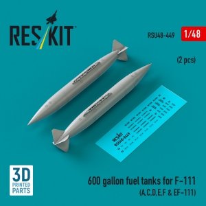 RESKIT RSU48-0449 600 gallon fuel tanks for F-111 (A,C,D,E,F & EF-111) (2 pcs) (3D Printed) 1/48
