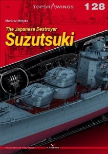 Kagero 7128 The Japanese Destroyer Suzutsuki EN/PL