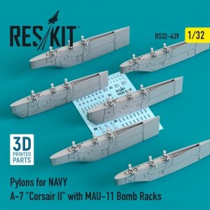 RESKIT RS32-0439 PYLONS FOR NAVY A-7 CORSAIR II WITH MAU-11 BOMB RACKS (3D PRINTED) 1/32