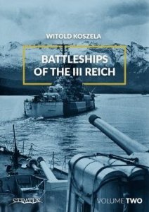 Stratus 81821 Koszela: Battleships of the third Reich vol. 2