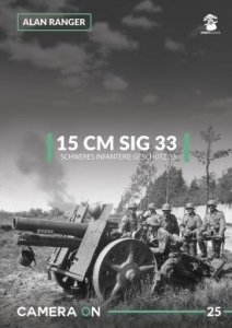 MMP Books 58983 Camera ON 25 15 CM Sig 33: Schweres Infanterie Geschutz 33 EN