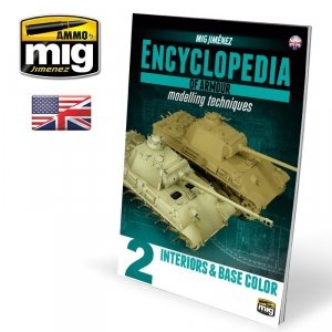 AMMO of Mig Jimenez 6151 ENCYCLOPEDIA OF ARMOUR MODELLING TECHNIQUES VOL. 2 – INTERIORS & BASE COLOR (English)