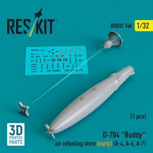 RESKIT RSU32-0146 D-704 Buddy air refueling store (early) (1 pcs) (3D Printed) 1/32