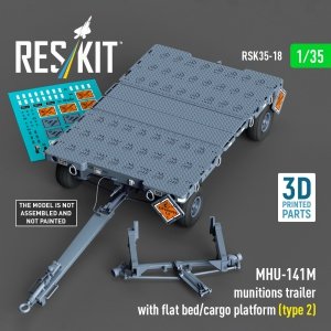 RESKIT RSK35-0018 MHU-141M munitions trailer with flat bed/cargo platform (type 2) (3D Printed model kit) (1/35)