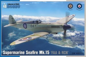 Special Hobby 48233 Supermarine Seafire Mk.15 'FAA & RCN' 1/48