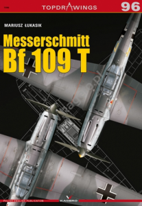 Kagero 7096 Messerschmitt Bf 109 T EN/PL