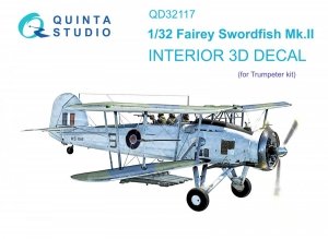 Quinta Studio QD32117 Fairey Swordfish Mk.II 3D-Printed & coloured Interior on decal paper (Trumpeter) 1/32