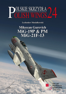 Stratus 58068 Polish Wings No. 24 Mikoyan Gurevich MiG-19P & PM, MiG-21F-13 EN
