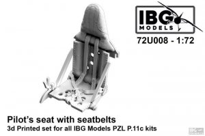 IBG 72U008 Pilot's seat with seatbelts 3D printed set for all IBG Modelsd PZL P.11c kits 1/72