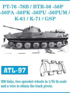 Friulmodel 1:35 ATL-97 PT-76 - 76B / BTR-50 - 50P - 50PA - 50PK - 50PU - 50PUM / K-61 / K-71 / GSP