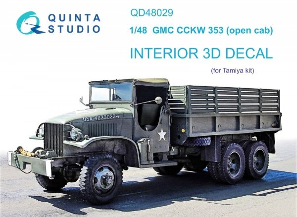Quinta Studio QD48029 GMC CCKW 353 (open cab) 3D-Printed &amp; coloured Interior on decal paper (Tamiya) 1/48