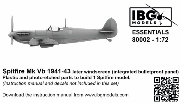 IBG 80002 Spitfire Mk Vb 1941-43 - Later Windscreen (integrated bulletproof panel) 1/72