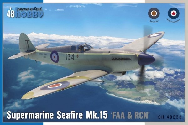 Special Hobby 48233 Supermarine Seafire Mk.15 'FAA &amp; RCN' 1/48
