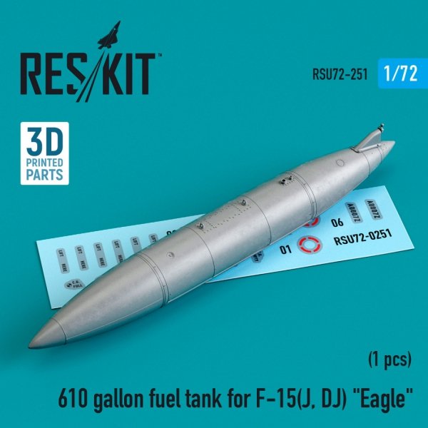 RESKIT RSU72-0251 610 GALLON FUEL TANK FOR F-15(J, DJ) &quot;EAGLE&quot; (3D PRINTED) 1/72
