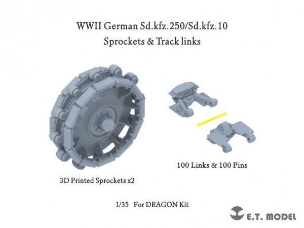 E.T. Model P35-066 WWII German Sd.kfz.250/Sd.kfz.10 Sprockets &amp; Track links ( 3D Printed ) 1/35