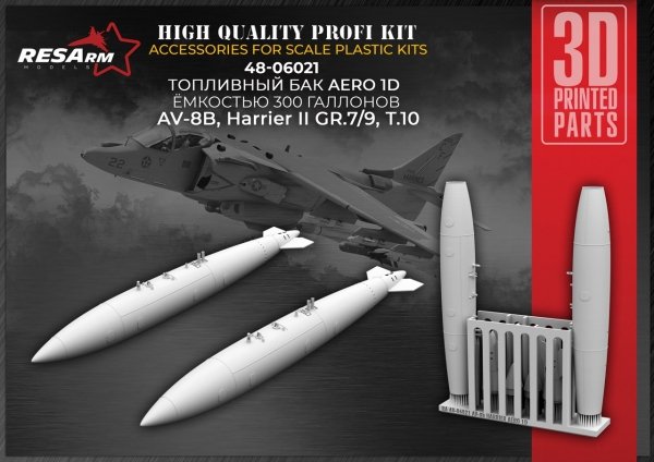 RESArm 48-06021 AV-8b, Harrier II GR.7/9, T.10 - AERO 1D 300 GALLON FUEL TANK  (3D resin printing) 1/48