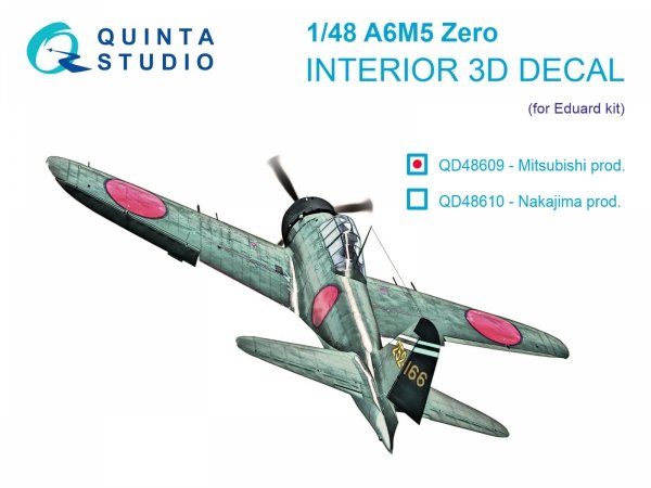 Quinta Studio QD48609 A6M5 Zero (Mitsubishi Production) 3D-Printed &amp; coloured Interior on decal paper (Eduard) 1/48