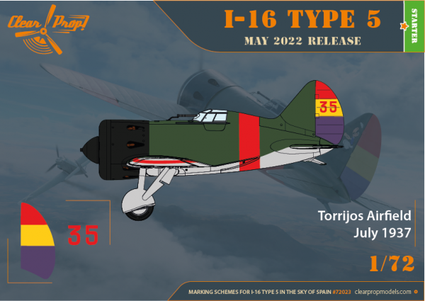 Clear Prop! CP72023 I-16 Type 5 In the sky of Spain STARTER KIT 1/72