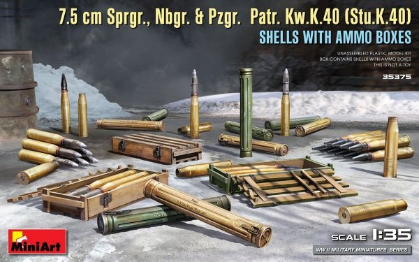 MiniArt 35375 7.5 cm Sprgr., Nbgr. &amp; Pzgr. Patr. Kw.K.40 (Stu.K.40) SHELLS WITH AMMO BOXES 1/35