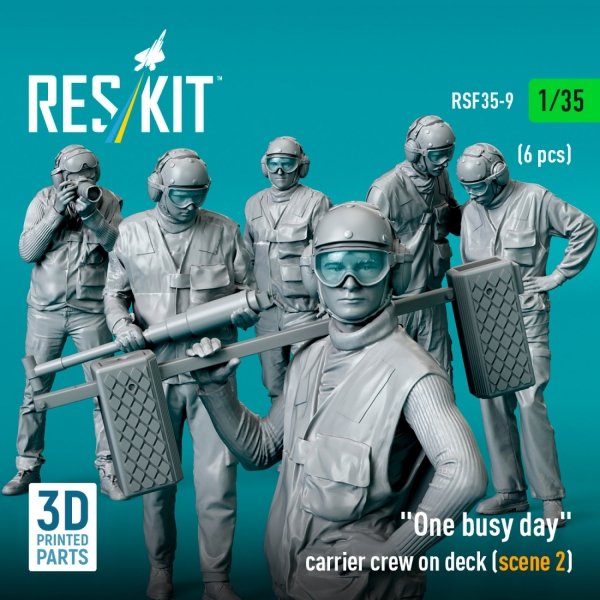 RESKIT RSF35-0009 "One busy day" carrier crew on deck (scene 2) (6 pcs) (3D Printed) (1/35)