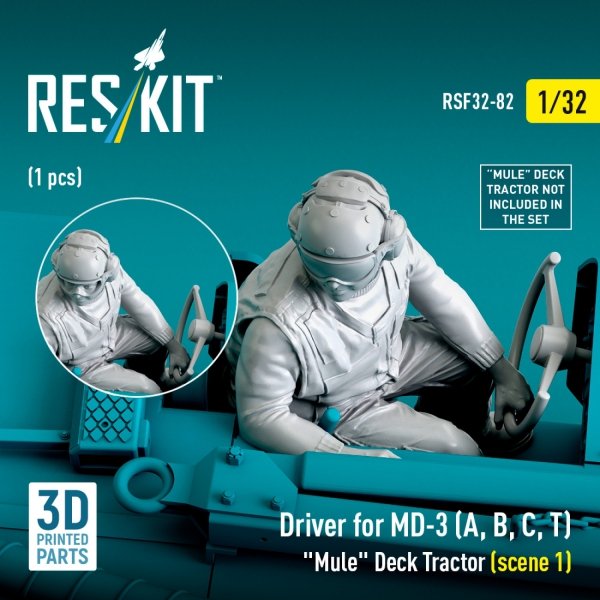 RESKIT RSF32-0082 Driver for MD-3 (A, B, C, T) "Mule" Deck Tractor (scene 1) (1 pcs) (3D Printed) (1/32)