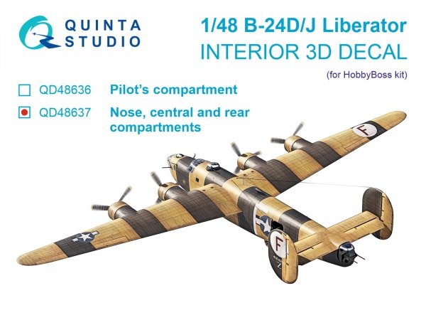 Quinta Studio QD48637 B-24D/B-24J Liberator. Nose, central and rear compartments. 3D-Printed &amp; coloured Interior on decal paper ( HobbyBoss ) 1/48