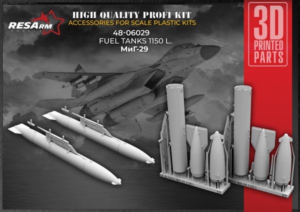 RESARM 48-06029 MIG-29 1150 L fuel tanks (3D resin printing) 1/48