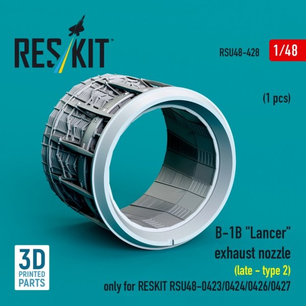 RESKIT RSU48-0428 B-1B "Lancer" exhaust nozzle (late - type 2) (1 pcs) only for RESKIT RSU48-0426, RSU48-0427 (3D Printed) (1/48)
