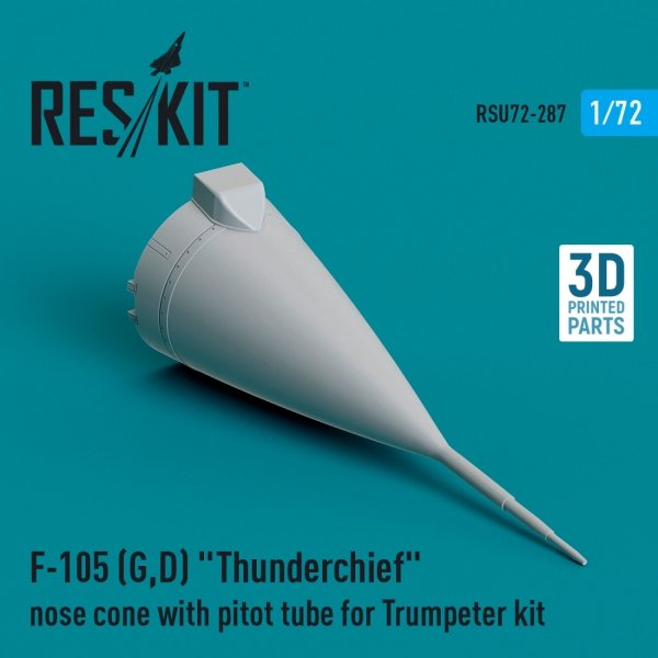 RESKIT RSU72-0287 F-105 (G,D) &quot;Thunderchief&quot; nose cone with pitot tube for Trumpeter kit (3D Printed) 1/72