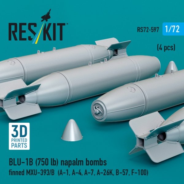 RESKIT RS72-0597 BLU-1B (750lb) napalm bombs finned MXU-393/B (4 pcs) (A-1, A-4, A-7, A-26K, B-57, F-100) (3D Printed) (1/72)