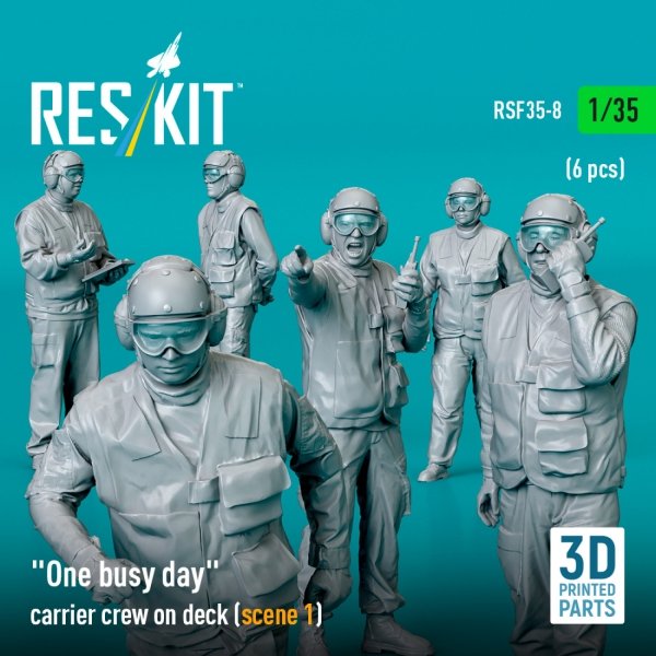 RESKIT RSF35-0008 "One busy day" carrier crew on deck (scene 1) (6 pcs) (3D Printed) (1/35)