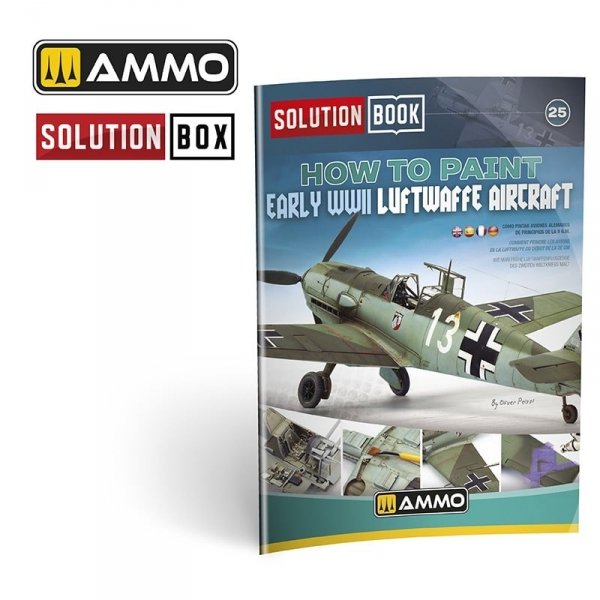 AMMO by Mig Jimenez 6530 SOLUTION BOOK 25 - How to Paint Early WWII Luftwaffe Aircraft (English, Spanish, French &amp; German)