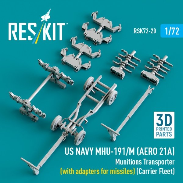 RESKIT RSK72-0020 US NAVY MHU-191/M (AERO 21A) Munitions Transporter (with adapters for missiles) (Carrier Fleet, C-130) (3D Printed model kit) 1/72