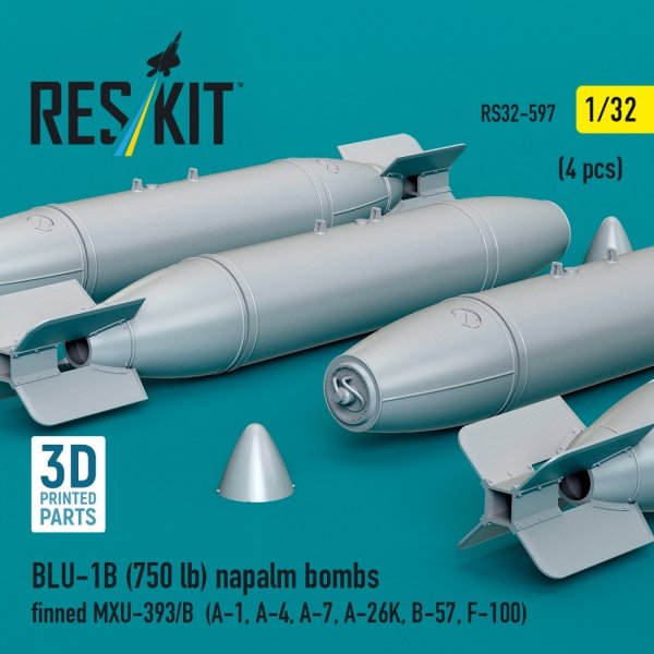 RESKIT RS32-0597 BLU-1B (750 lb) napalm bombs finned MXU-393/B (4 pcs) (A-1, A-4, A-7, A-26K, B-57, F-100) (3D Printed) (1/32)