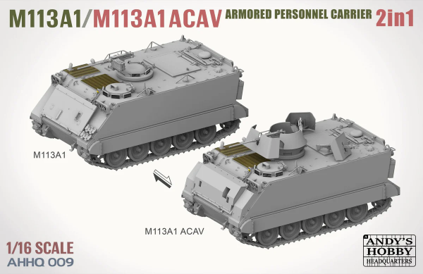 Andy's Hobby Headquarters AHHQ-009 M113A1 / M113A1 ACAV 2 in 1 Kit 1/16