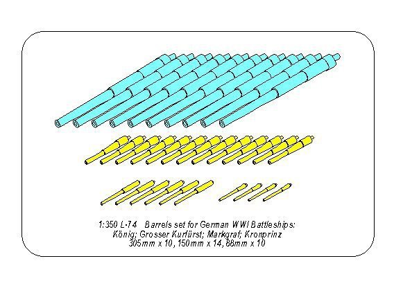 Aber 350L-74 Barrels set for German WWI Battleships: König; Grosser Kurfürst; Markgraf; Kronprinz 305mm x 10, 150mm x 14, 88mm x 10 (1:350)