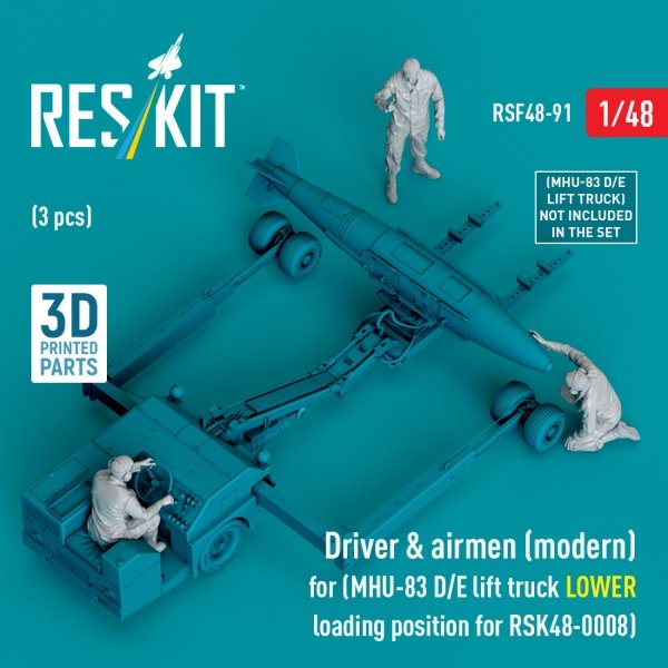 RESKIT RSF48-0091 Driver &amp; airmen (modern) (3 pcs) (MHU-83 D/E lift truck LOWER loading position for RSK48-0008) (3D Printed) (1/48)