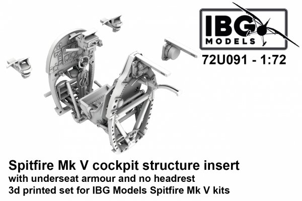 IBG 72U091 Spitfire Mk V Cockpit Structure Insert (with underseat armour and no headrest) - 3d Printed Set 1/72