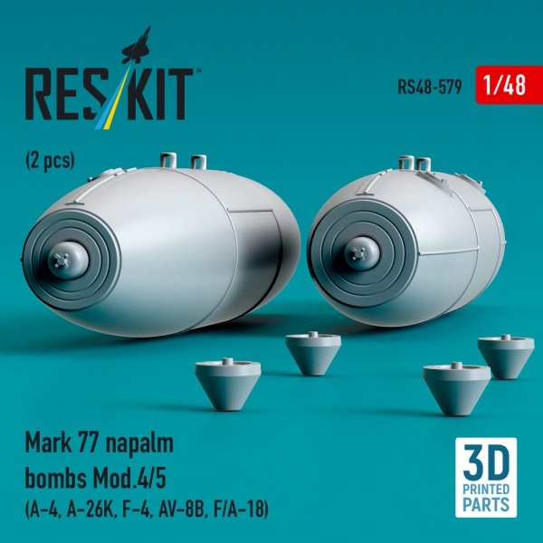 RESKIT RS48-0579 Mark 77 napalm bombs Mod.4/5 (2pcs) (A-4, A-26K, F-4, AV-8B, F/A-18) (3D Printed) (1/48)