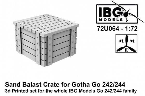 IBG 72U064 Sand Balast Crate for Gotha Go 242/244 3d Printed set for the whole IBG Models Go 242/244 family 1/72