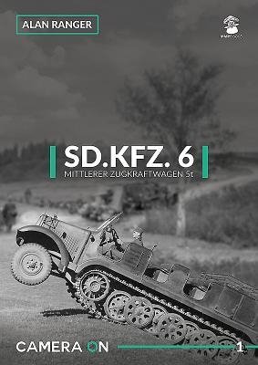 MMP Books 81708 Camera ON 01 Sd.Kfz. 6 Mittlerer Zugkfraftwagen 5t EN
