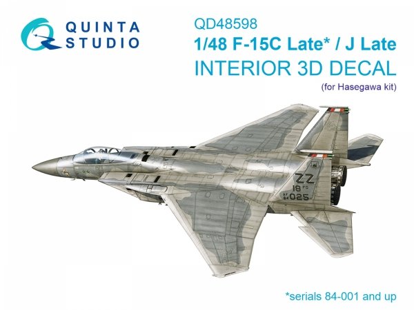 Quinta Studio QD48598 F-15A/F-15C Early/F-15J Early 3D-Printed &amp; coloured Interior on decal paper (Hasegawa) 1/48