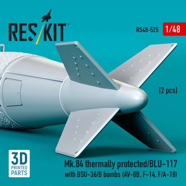RESKIT RS48-0525 Mk.84 thermally protected/BLU-117 with BSU-36/B bombs (2 pcs) (3D Printed) 1/48