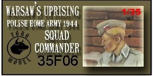 ToRo Model 35F06 Powstanie Warszawskie - dowódca oddziału / Warsaw Uprising 1944 - Squad commander 1/35