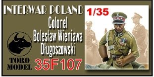 ToRo Model 35F107 Polska Międzywojenna - Płk. Bolesław Wieniawa-Długoszowski / Interwar Poland - Col. Boleslaw Wieniawa-Dlugoszowski commander of the 1st Regiment of the chevaliers 1/35